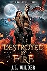 Destroyed by Fire