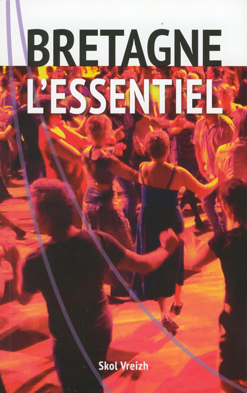 Bretagne : L'essentiel