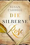 Die Silberne Rose