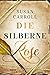 Die Silberne Rose (The Dark Queen Saga, #3)
