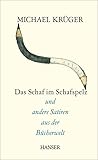 Das Schaf im Schafspelz und andere Satiren aus der Bücherwelt