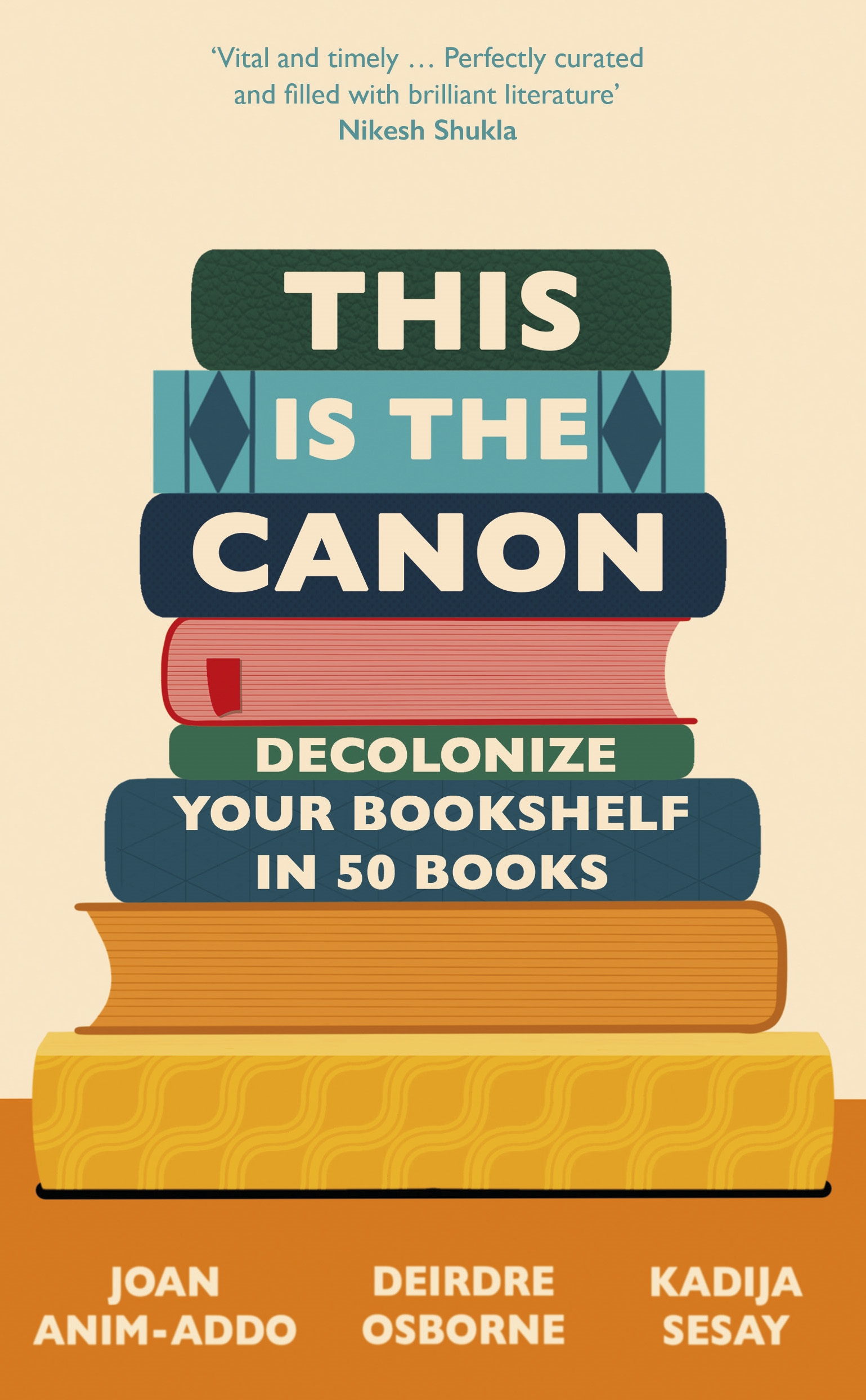 This is the Canon: Decolonize Your Bookshelf in 50 Books