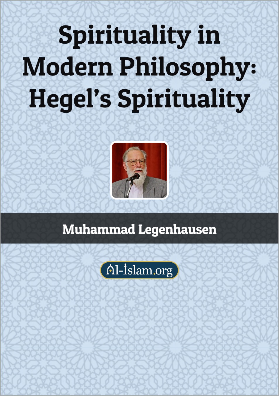 Spirituality in Modern Philosophy: Hegel’s Spirituality (ebook)