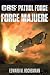 C6S Patrol Force: Force Maj...