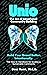 Unio: The Art of Intentional Community Building