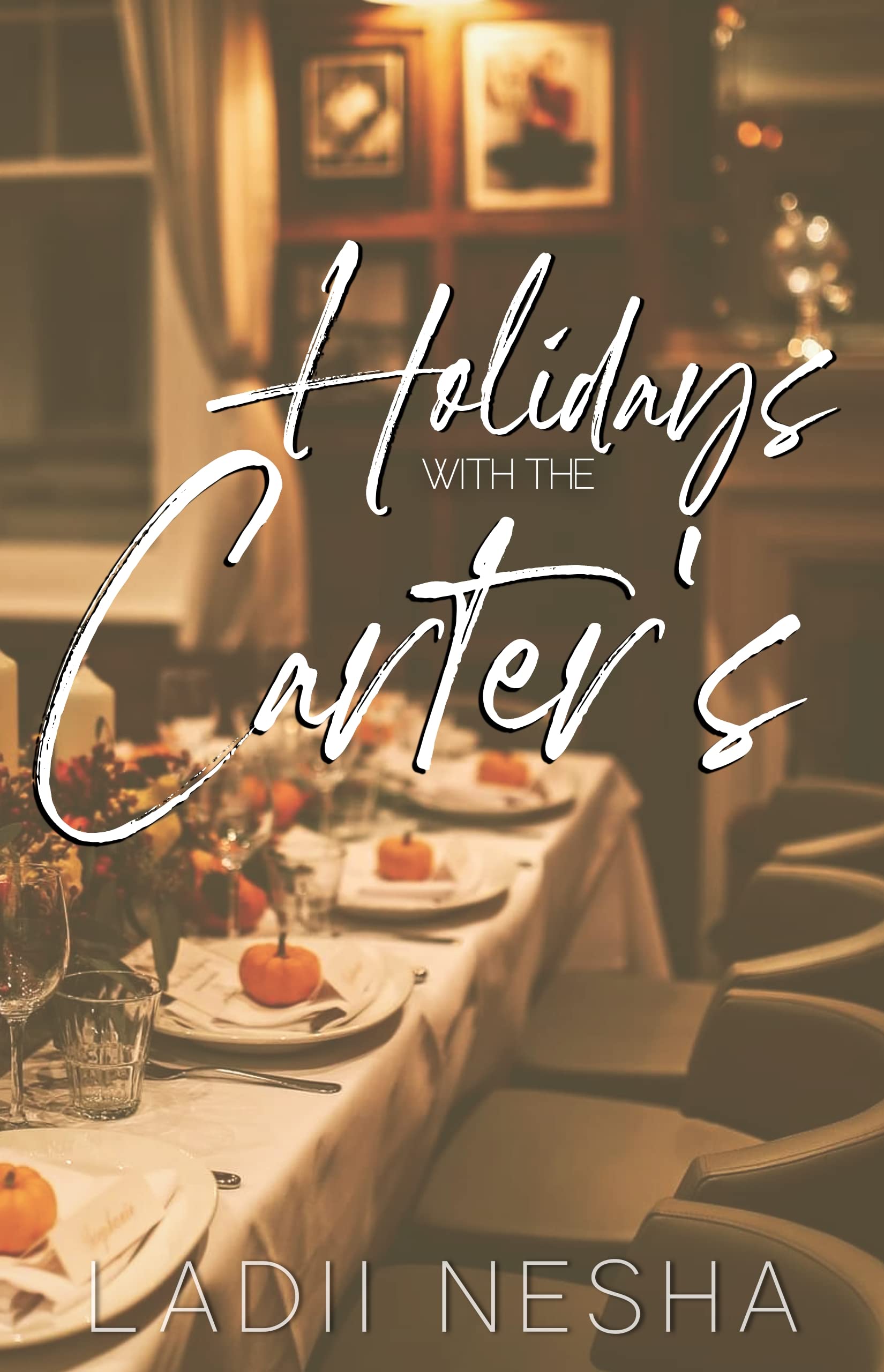 Holiday's With The Carter's (Kindle Edition)
