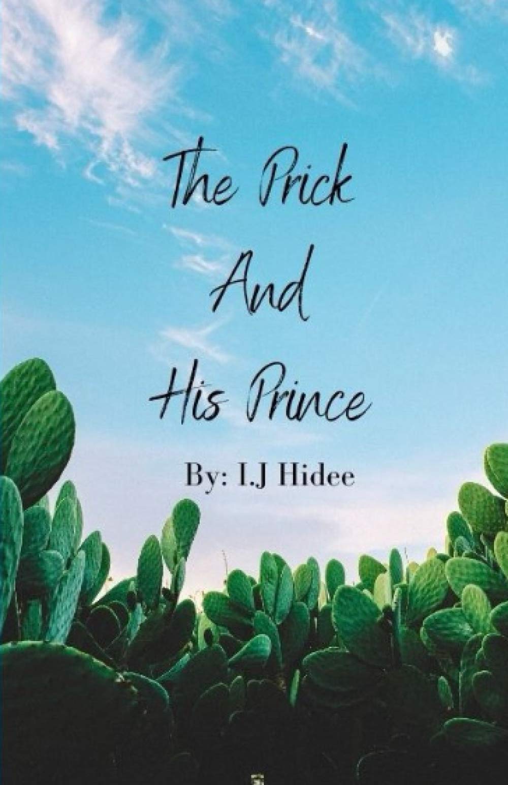 The Prick and His Prince  (The class prince #2)