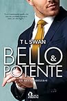 Bello e potente by T.L. Swan