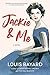 Jackie and Me by Louis Bayard