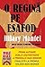 O regina pe esafod (Thomas Cromwell, #2)