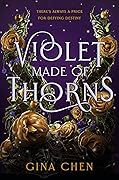 Violet Made of Thorns