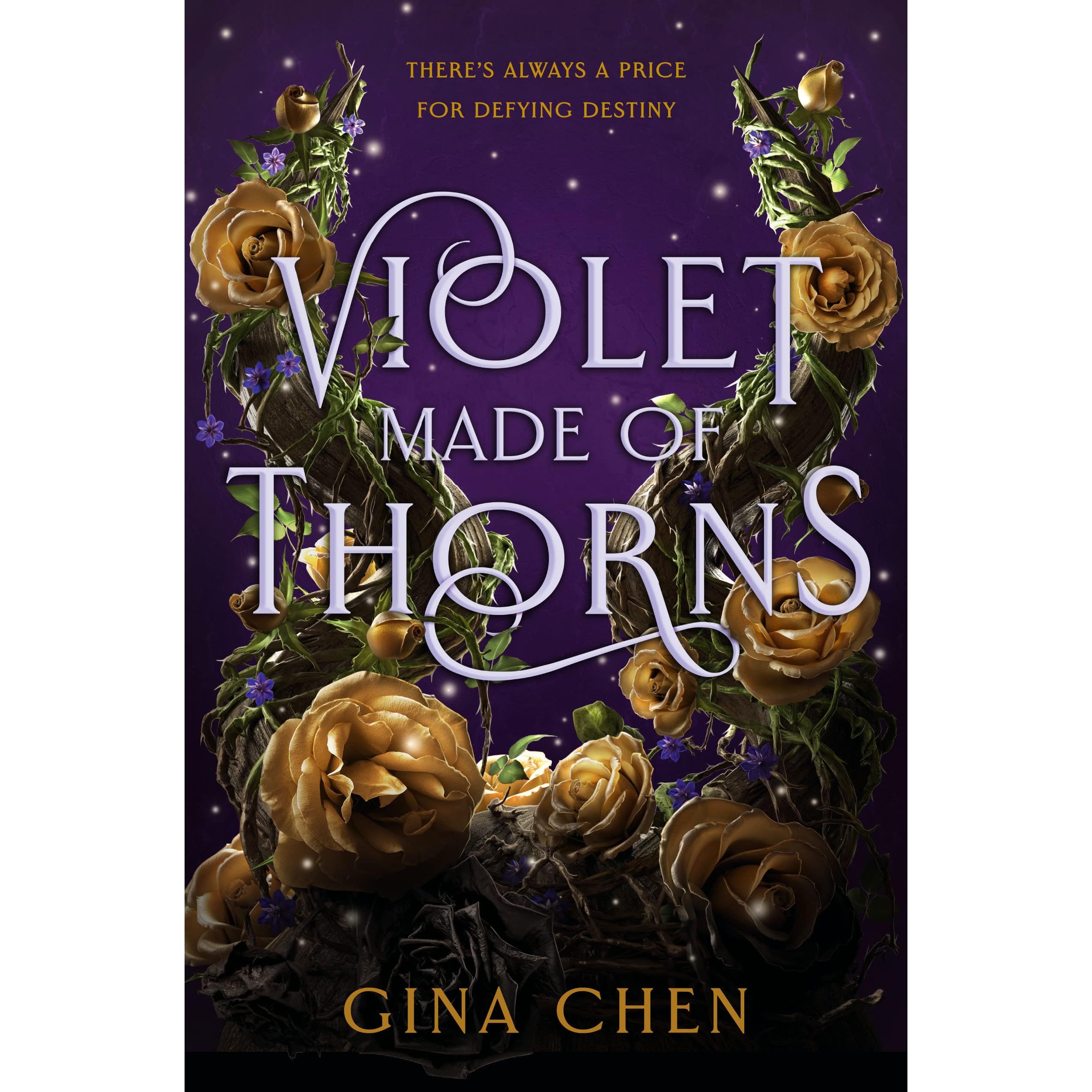 Violet Made of Thorns (Violet Made of Thorns, #1) by Gina Chen
