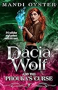 Dacia Wolf & the Phouka's Curse