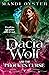 Dacia Wolf & the Phouka's C...
