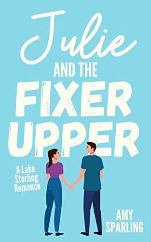 Julie and the Fixer Upper