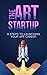 The Art Startup by Dan Howard