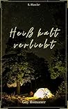 Heißkalt verliebt by L. Hawke