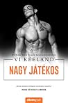 Nagy játékos by Vi Keeland