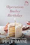 Operation Bailey ...