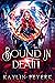 Bound in Death