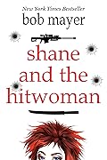Shane and the Hitwoman (The Organization, #1)
