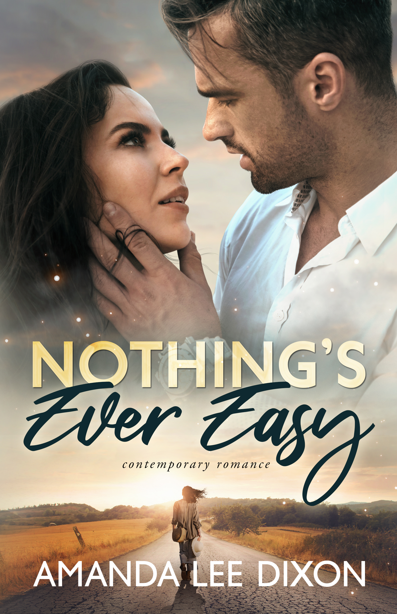 Nothing's Ever Easy (Nothing's Ever, #1)