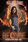 Become (Desolation #1)