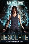 Desolate (Desolation, #2)