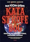 Den store stygge katastrofebog by Lars Henrik Aagaard