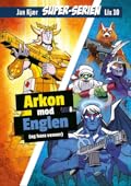 Super-Serien: Arkon mod englen