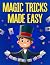 Magic Tricks Made Easy: Ste...