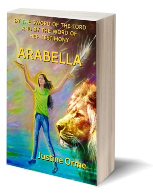 Arabella: By The Sword of the Lord and the Word of Her Testimony
