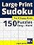 150 Large Print Sudoku Puzz...