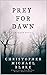 Prey For Dawn