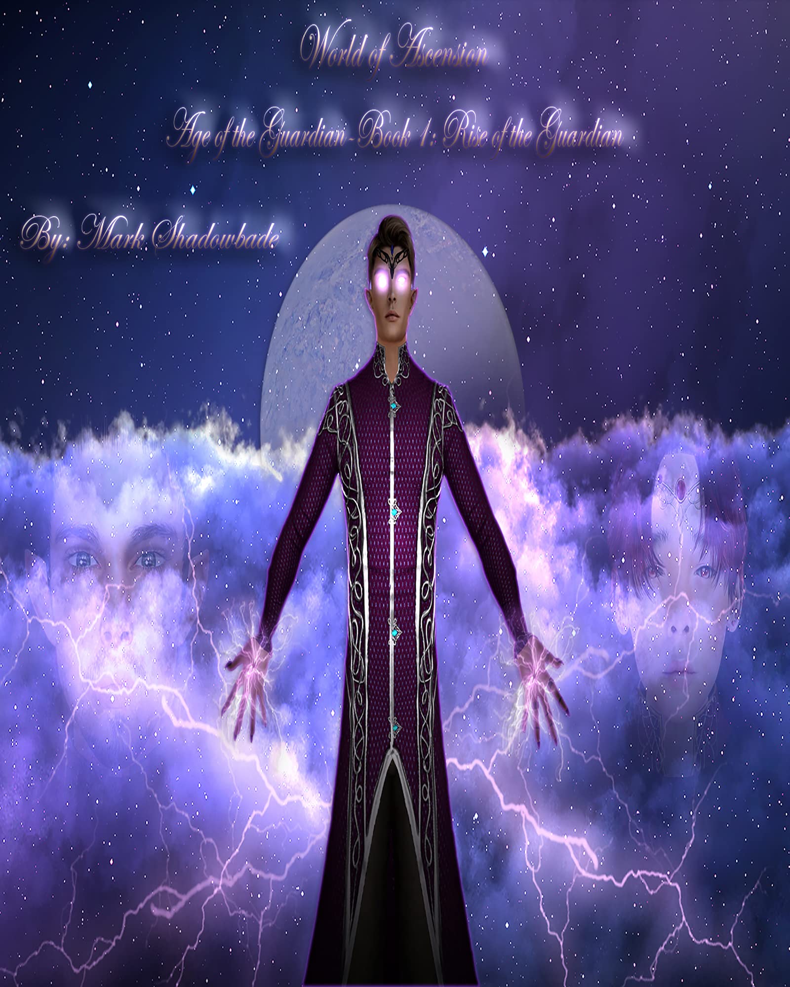 Rise of the Guardian: World of Ascension (Age of the Guardian Trilogy Book 1)