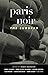 Paris Noir: The Suburbs (Akashic Noir)
