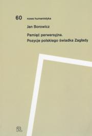 Pamięć perwersyjna. Pozycje polskiego świadka Zagłady (Paperback)