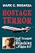 Hostage Terror: Ralf Traugo...
