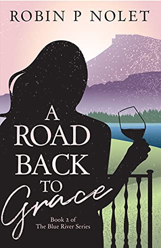 A Road Back to Grace (Blue River #2)