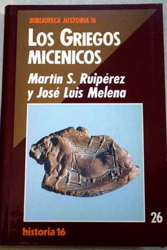 Los griegos micénicos (Hardcover)