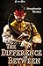 The Difference Between