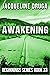 Awakening by Jacqueline Druga