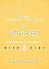 The Achiever: Growing as an Enneagram 3 (60-Day Enneagram Devotional)