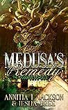 Medusa's Remedy: ...