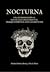 Nocturna. Una introducción al culto a los ancestros y el trabajo espiritual con los difuntos