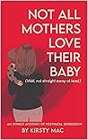 Not All Mothers L...