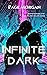 Infinite Dark by Page Morgan