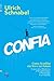 Confia by Ulrich Schnabel