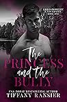 Book cover for The Princess and the Bully (Goldsworthy University, #1)