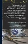Catalogue of the Collection of Playing Cards Bequeathed to the Trustees of the British Museum by the Late Lady Charlotte Schreiber. Comp. by Freeman O'Donoghue ... Printed by Order of the Trustees